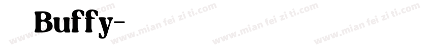 鄞禾軒 Buffy字体转换